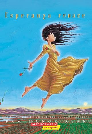 Ryan, Pam Munoz, Esperanza Rising