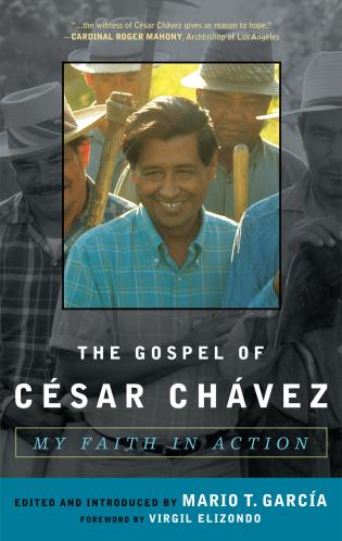 Garcia, Mario T., The Gospel of Cesar Chavez
