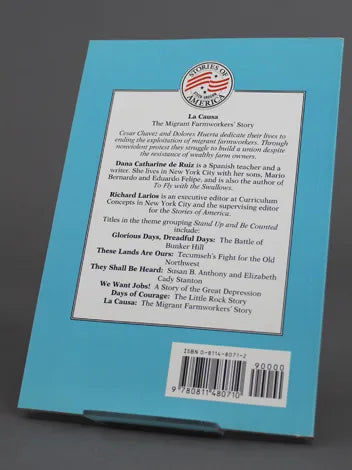 Larios, Richard, De Ruiz, Dana Catherine, La Causa: The Migrant Farm Workers' Story