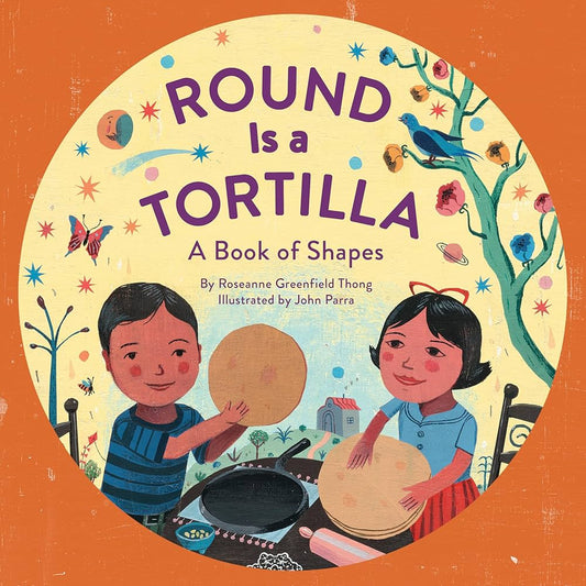 Thong, Roseanne, Round Is a Tortilla (Hardcover)