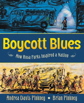 Pinkney, Andrea Davis, Pinkney, Brian, Boycott Blues (Hardcover)
