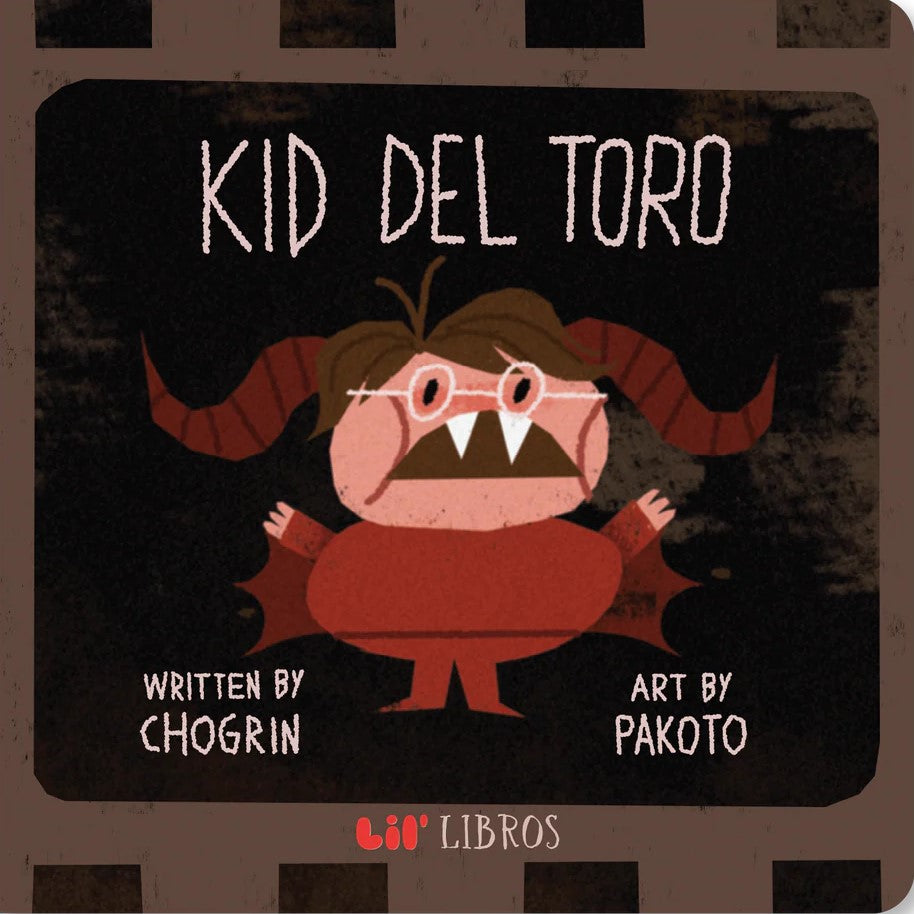 Chogrin, Pakoto, Kid del Toro (Hardcover)